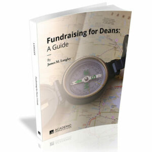 Fundraising for Deans: A Guide